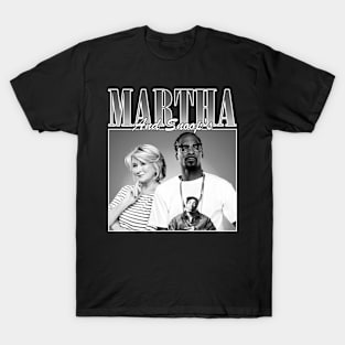 Martha Stewart and Snoop Dogg - Snoop and Martha T-Shirt